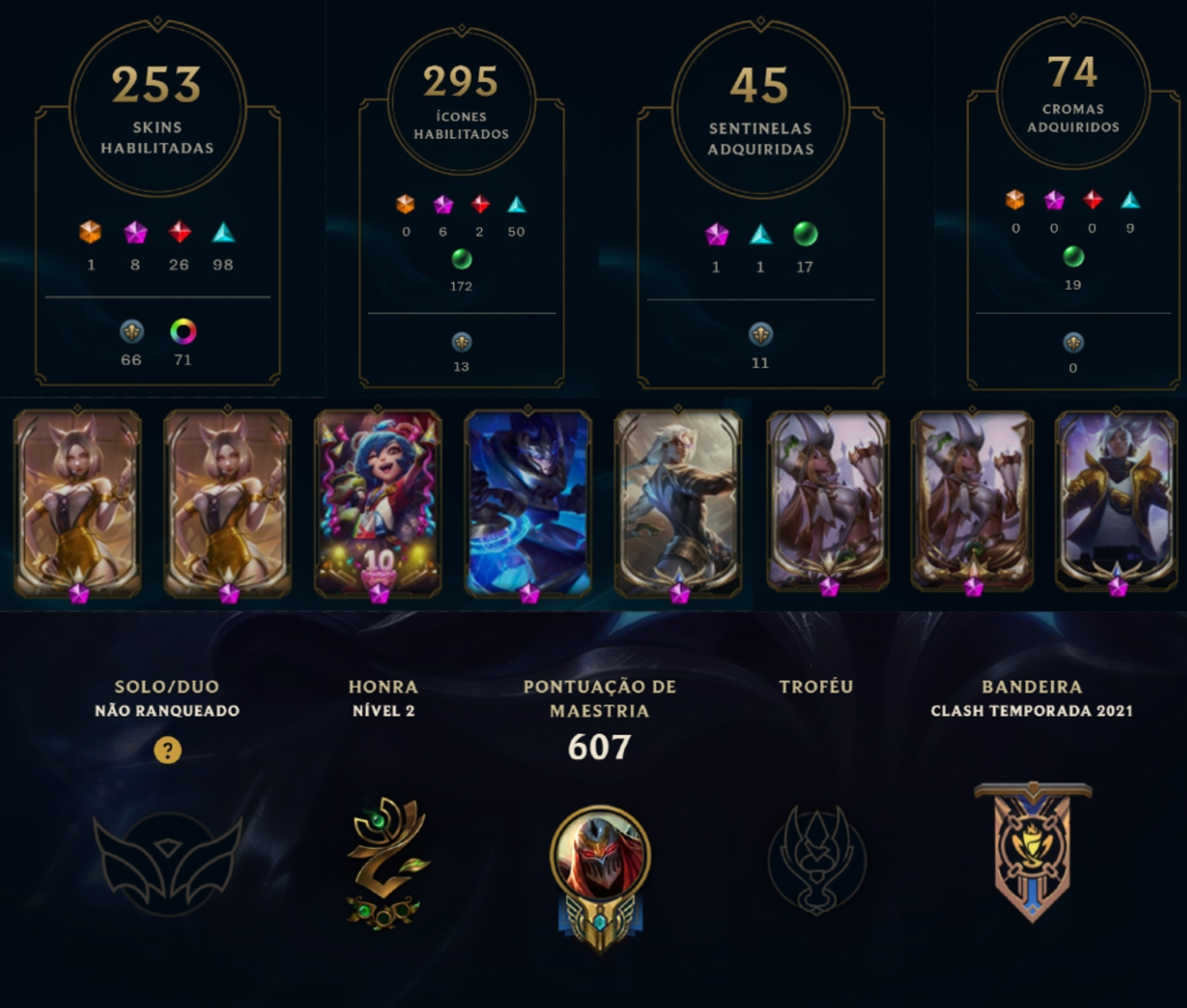 LoL | Level 469 | Region BR | Champions: 159 | Skins: 253 | 72K BE | ChicksJLOL374